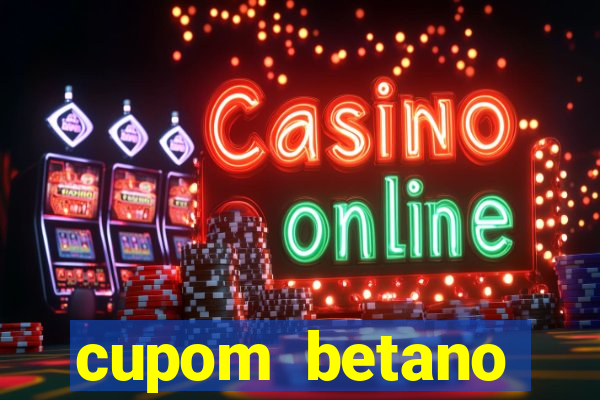 cupom betano rodadas gratis