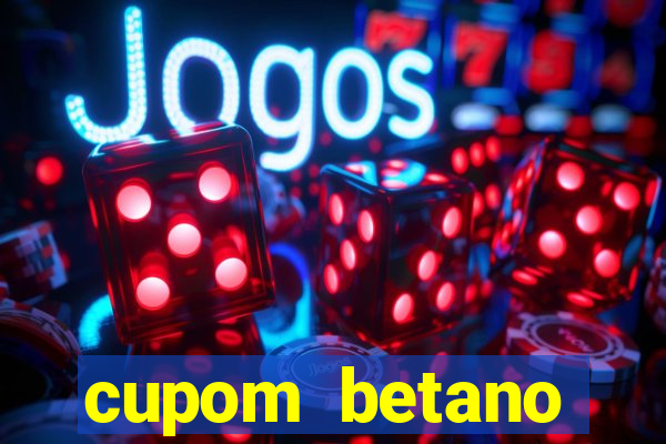 cupom betano rodadas gratis