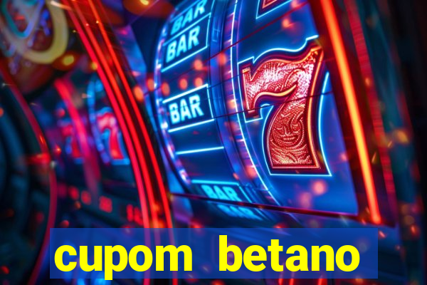 cupom betano rodadas gratis