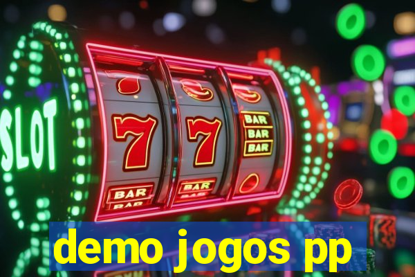 demo jogos pp