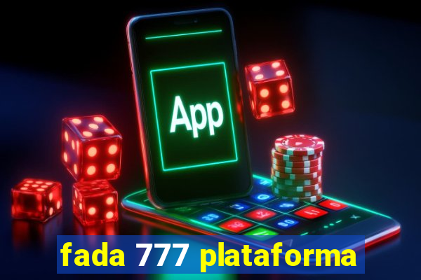 fada 777 plataforma