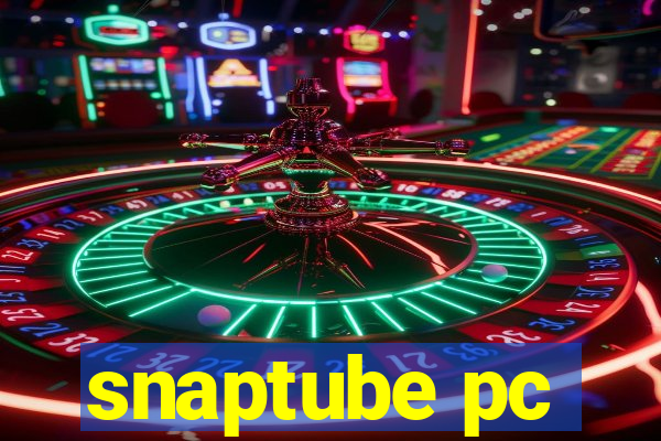 snaptube pc