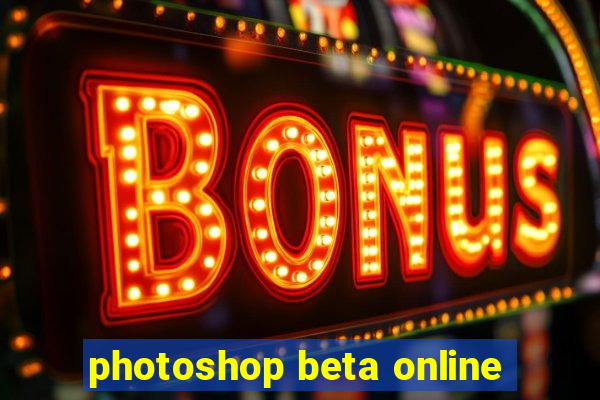 photoshop beta online