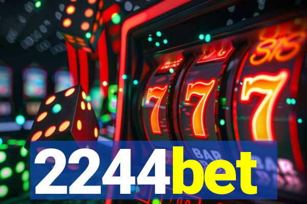 2244bet