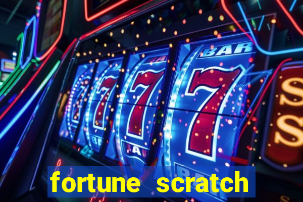 fortune scratch life paga