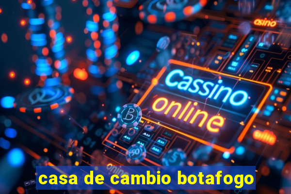 casa de cambio botafogo