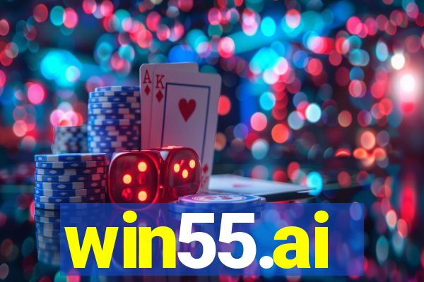 win55.ai