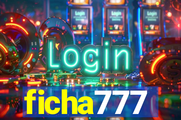 ficha777