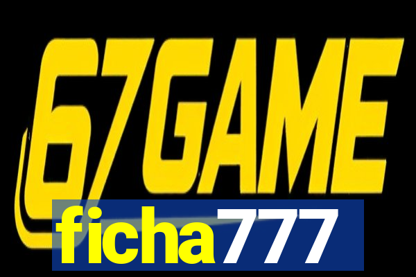 ficha777