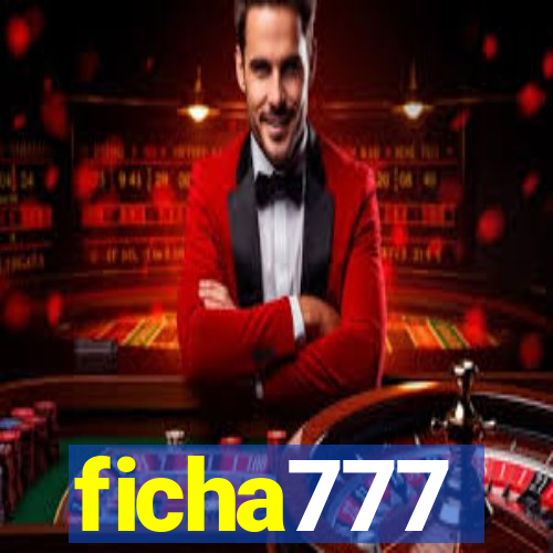 ficha777