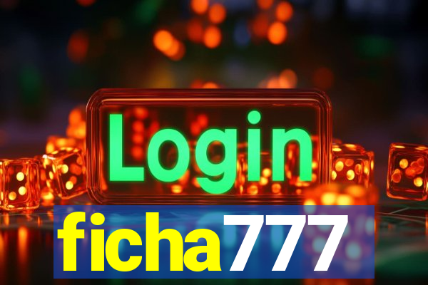 ficha777