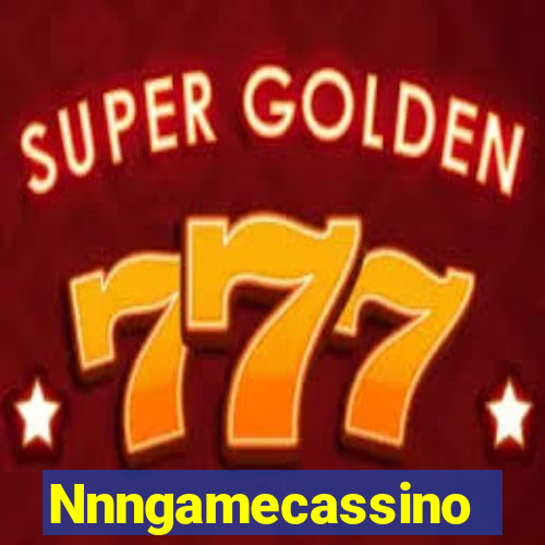 Nnngamecassino