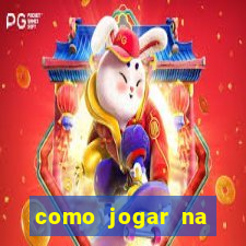 como jogar na plataforma do tigre