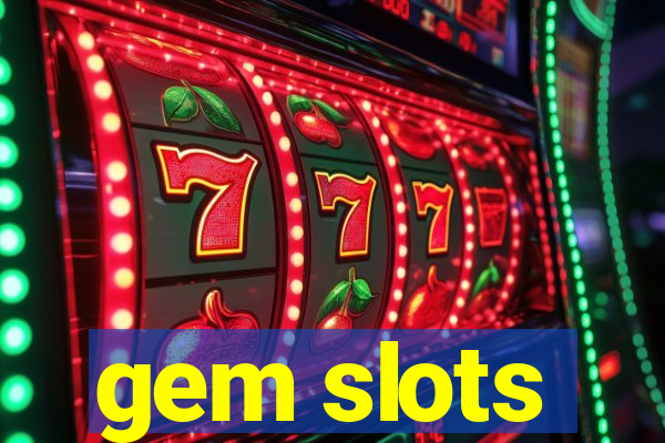 gem slots