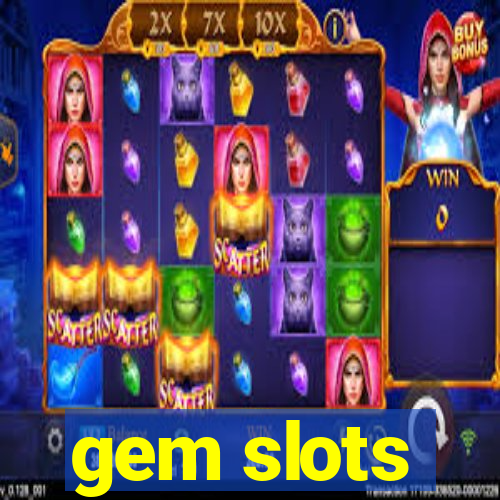 gem slots