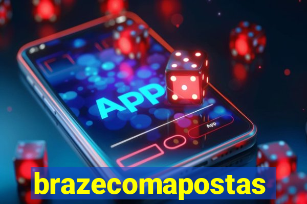 brazecomapostas