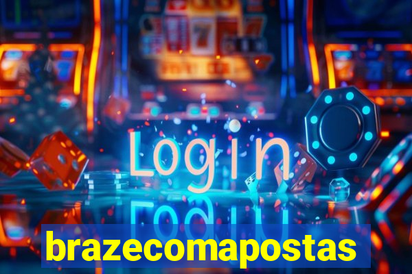 brazecomapostas