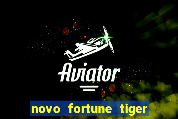 novo fortune tiger 2 demo