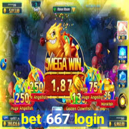 bet 667 login