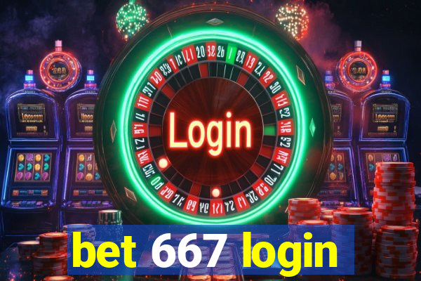 bet 667 login