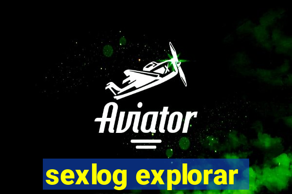 sexlog explorar