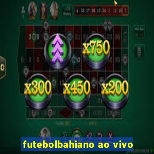 futebolbahiano ao vivo