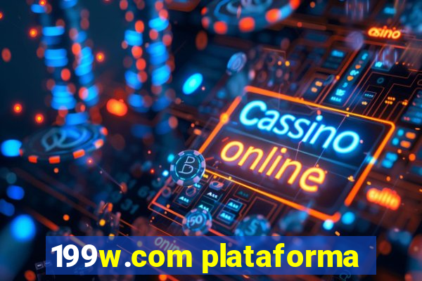 199w.com plataforma