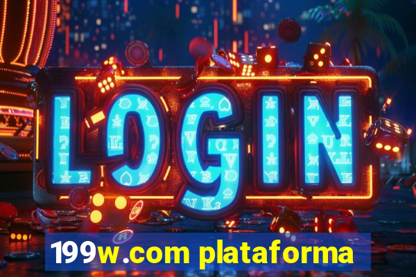 199w.com plataforma