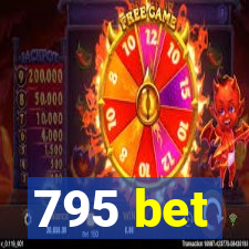 795 bet