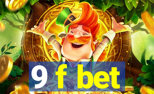 9 f bet