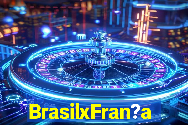 BrasilxFran?a