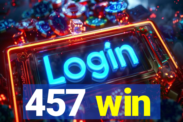 457 win