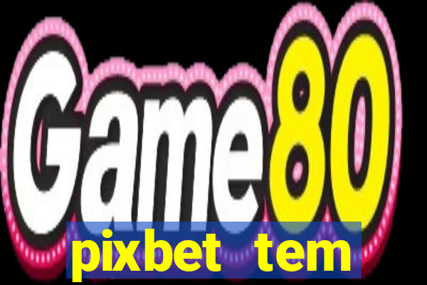 pixbet tem pagamento antecipado