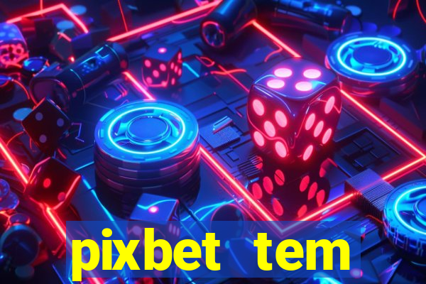 pixbet tem pagamento antecipado