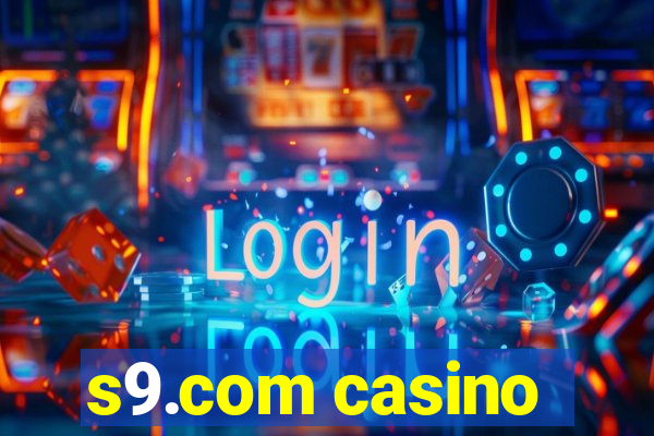 s9.com casino