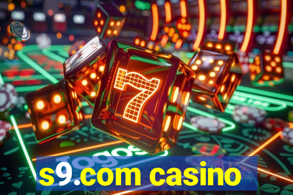 s9.com casino