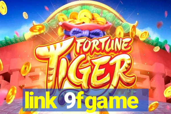 link 9fgame