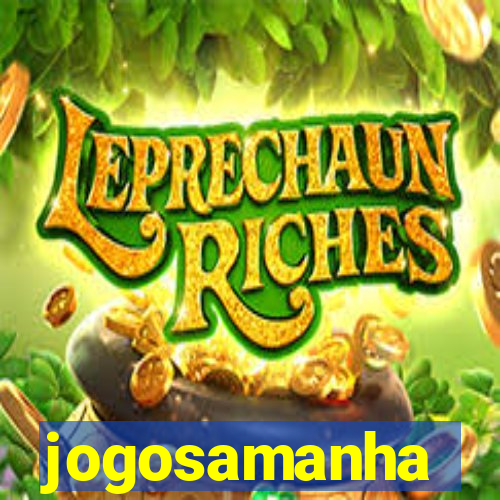 jogosamanha