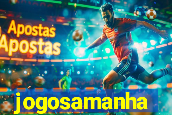 jogosamanha