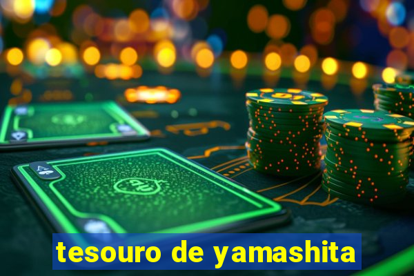 tesouro de yamashita