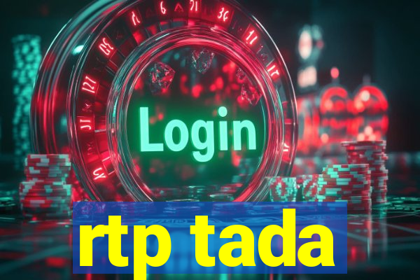 rtp tada