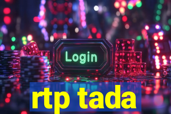 rtp tada