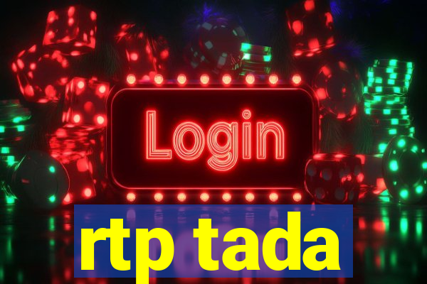 rtp tada