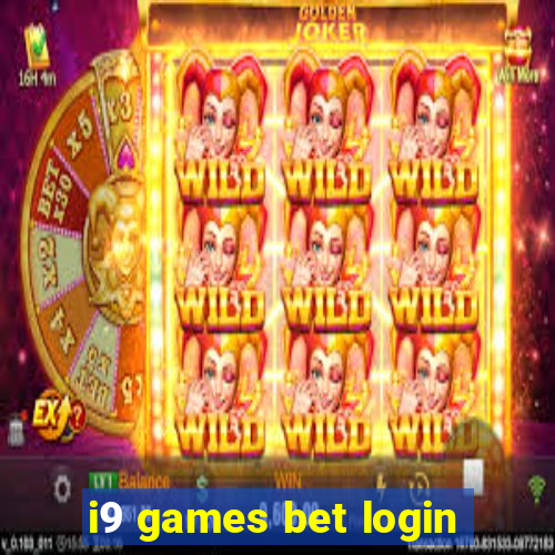 i9 games bet login