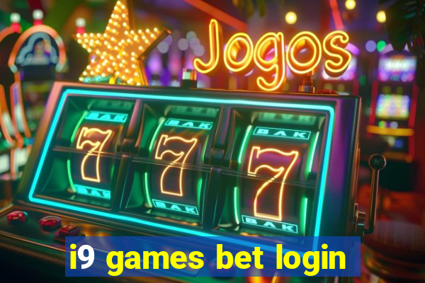 i9 games bet login