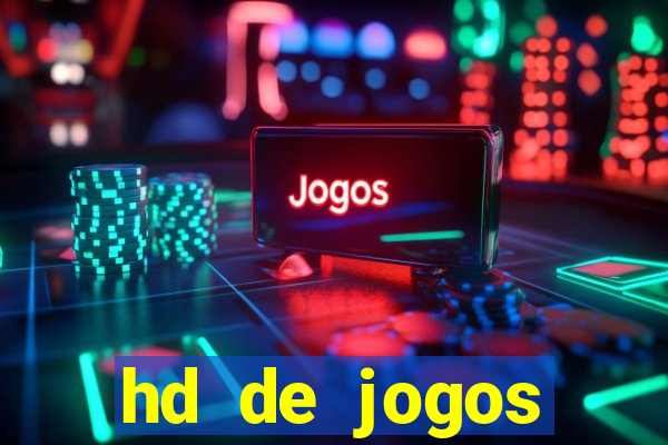 hd de jogos aliexpress - download