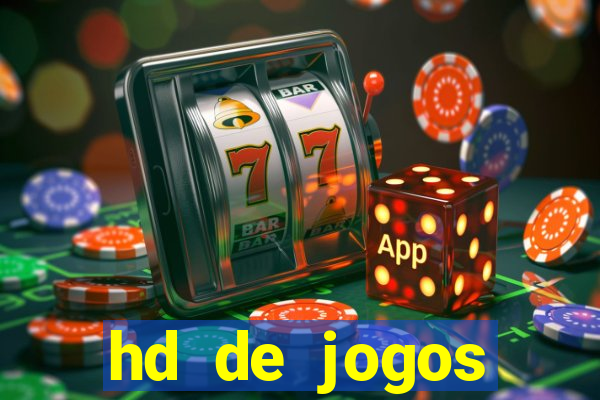 hd de jogos aliexpress - download