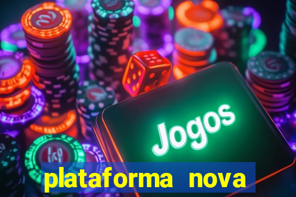 plataforma nova pagando bet