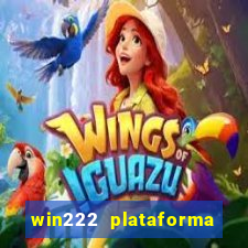 win222 plataforma de jogos