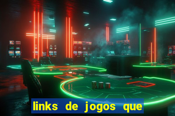 links de jogos que ganha dinheiro